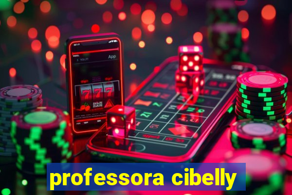 professora cibelly